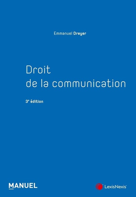Droit de la communication (3e édition)