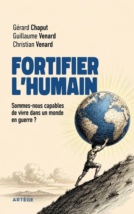 Fortifier l'humain : Sommes-nous capables de vivre dans un monde en guerre ?