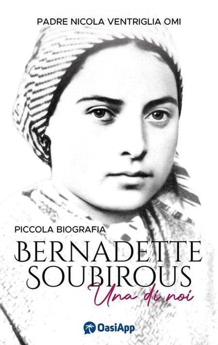 Bernadette Soubirous : Una di noi
