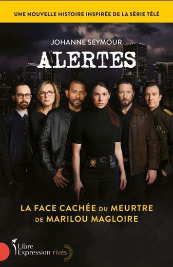 Alertes : La face cachée du meurtre de Marilou Magloire
