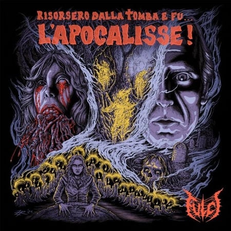 Risorsero Dalla Tomba e fu... L'Apocalisse! - édition colorée