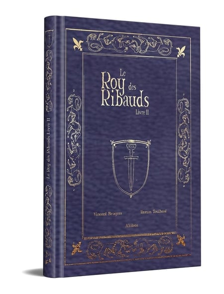 Le Roy des Ribauds Tome 2