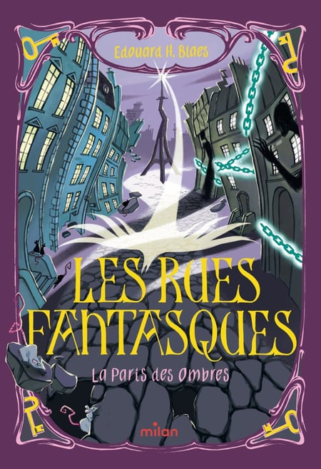 Les Rues fantasques Tome 2 : Le Paris des Ombres