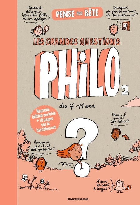 Les grandes questions philo pour les 7 à 107 ans Tome 2