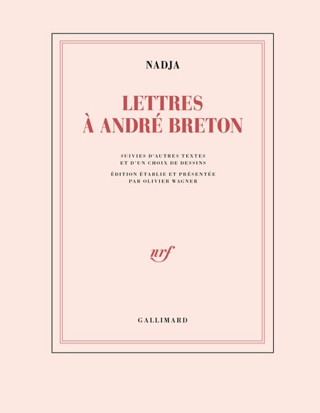 Lettres à André Breton, suivies d'autres textes et d'un choix de dessins
