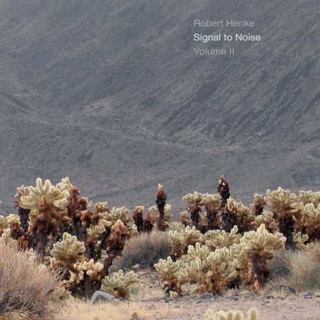Signal to Noise - Volume II