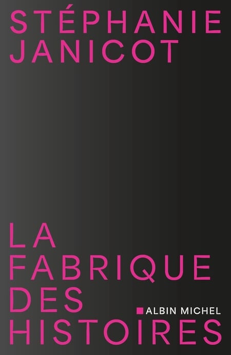 La Fabrique des histoires