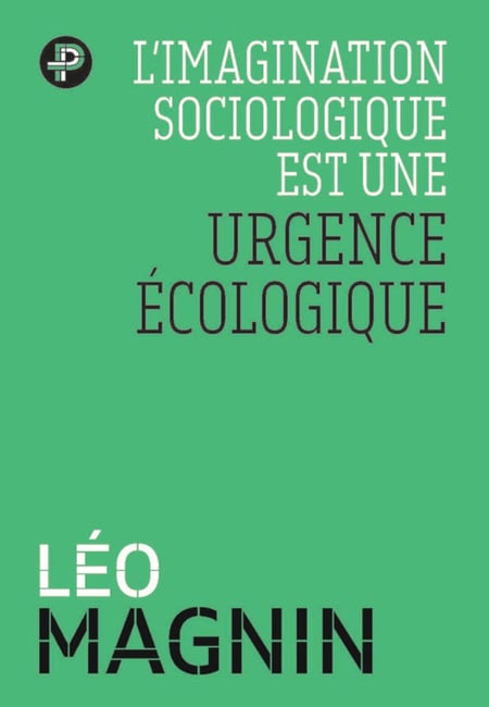 L'imagination sociologique est une urgence écologique
