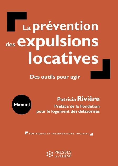 La prévention des expulsions locatives : Des outils pour agir