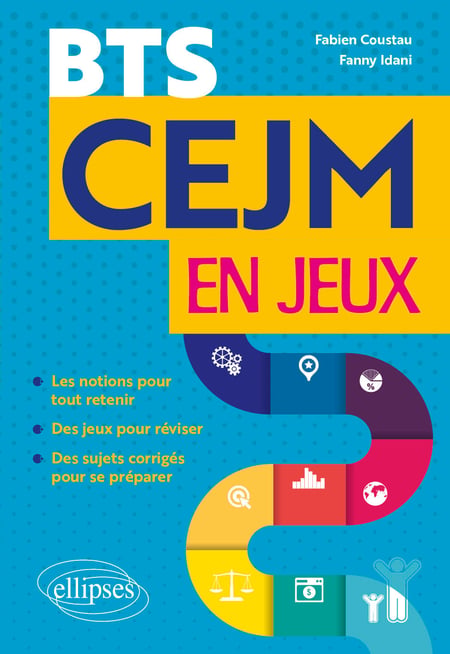 BTS CEJM en jeux : Culture économique, juridique et managériale