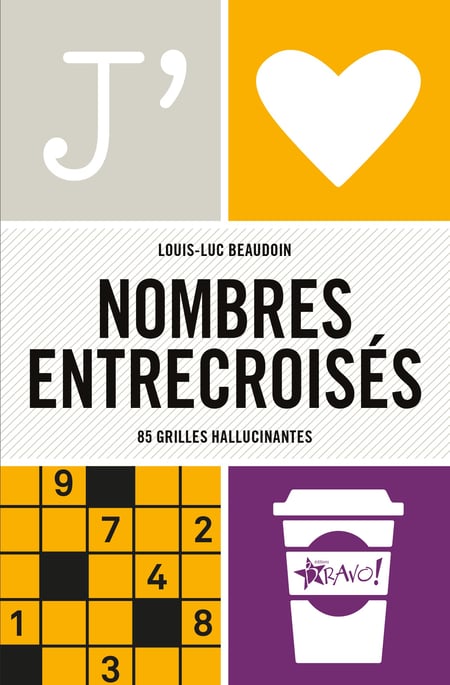 J'aime : Nombres entrecroisés : 85 grilles hallucinantes