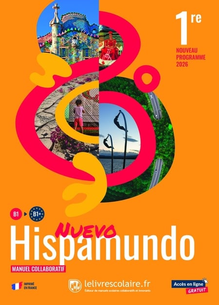 Nuevo hispamundo : Espagnol - 1re - Manuel collaboratif (édition 2026)