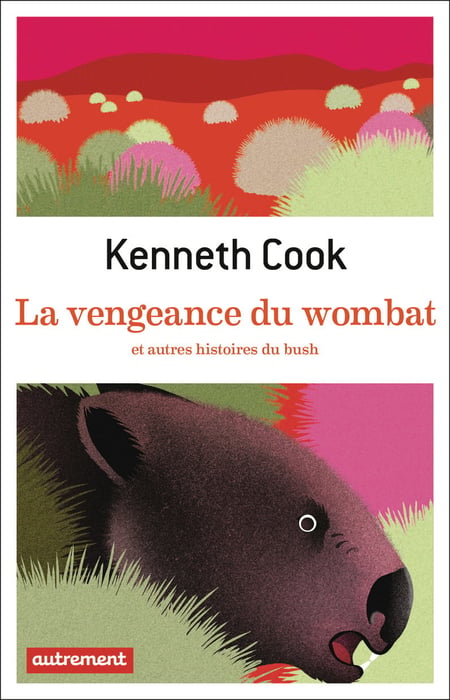 La vengeance du wombat et autres histoires du bush