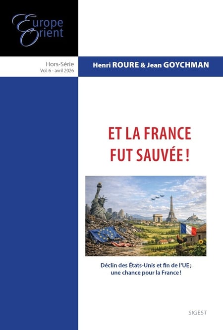 Europe & Orient Hors-Série n.6 : Et la France fut sauvée !