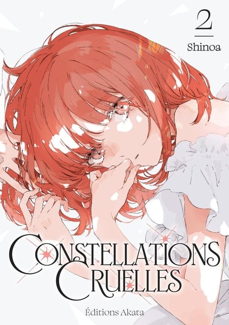 Constellations cruelles Tome 2