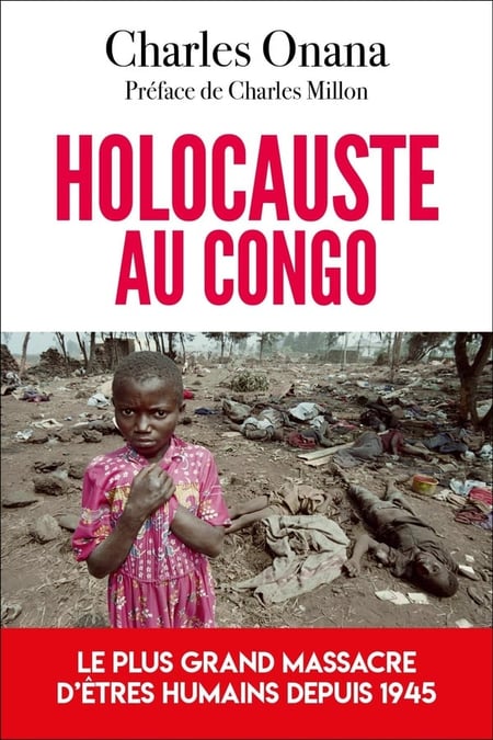 Holocauste au Congo : Le plus grand massacre d'êtres humains depuis 1945