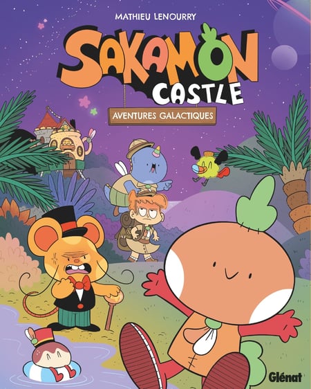 Sakamon Castle - Tome 02 : Aventures galactiques