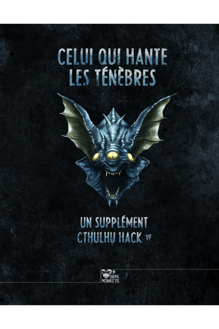 Celui qui hante les ténèbres Cthulhu Hack - Les XII singes