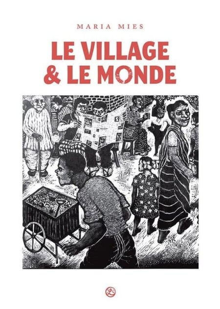 Le Village et le monde : Histoire de ma vie et de mon temps