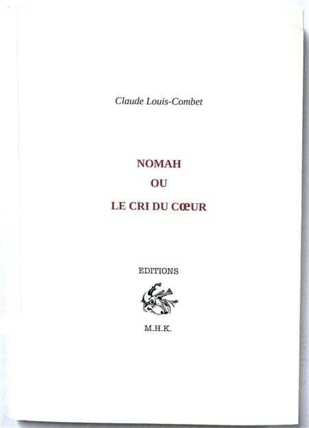 Nomah ou le cri du coeur