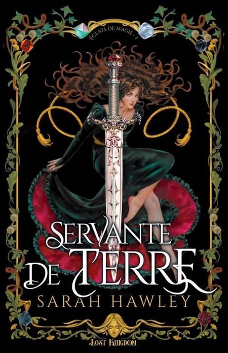 Éclats de magie Tome 1 : Servante de Terre