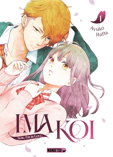 Ima Koi : Now, I'm in love Tome 1
