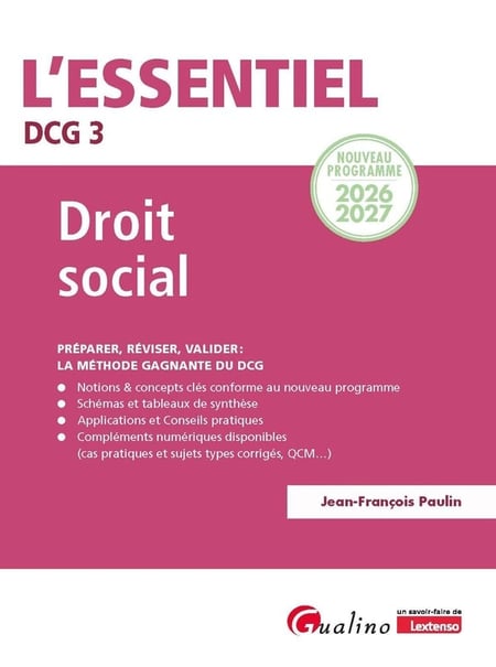 DCG 3 : Droit social - Nouveau programme 2026-2027 - Préparer, réviser, valider : la méthode gagnante du DCG