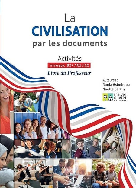 La civilisation par les documents - Livre du professeur