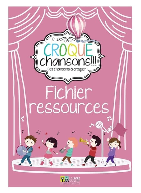 Croque Chansons - Fichier Ressources