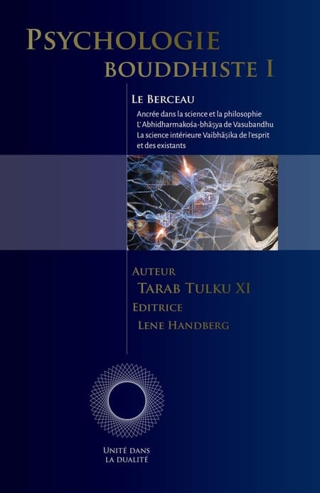 Psychologie bouddhiste Tome 1 : Le berceau