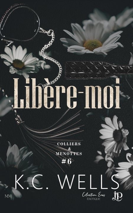 Colliers & Menottes Tome 6 : Libère-moi