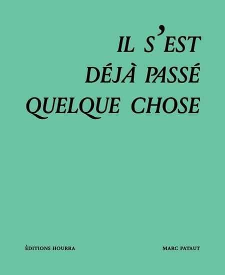 Il s'est déjà passé quelque chose