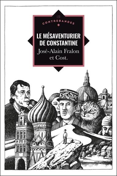Le mesaventurier de constantine