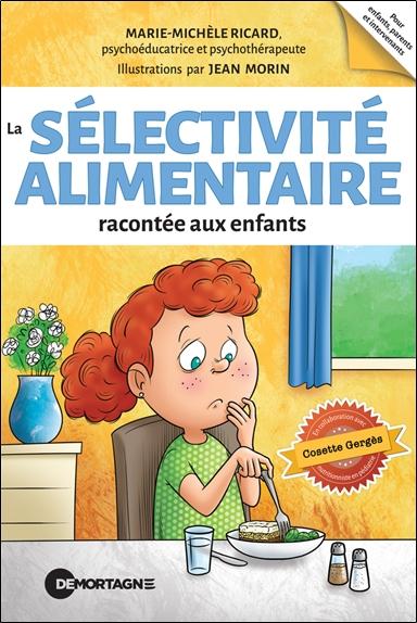 La selectivite alimentaire racontee aux enfants