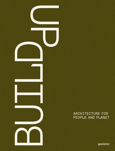 Build Up : Architecture for People and Planet