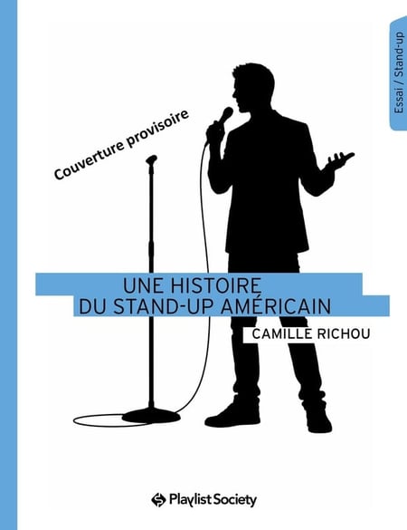 Une histoire du stand-up ame'ricain