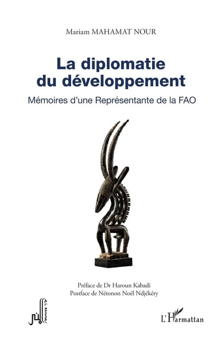 La diplomatie du développement : Mémoires d'une représentante de la FAO
