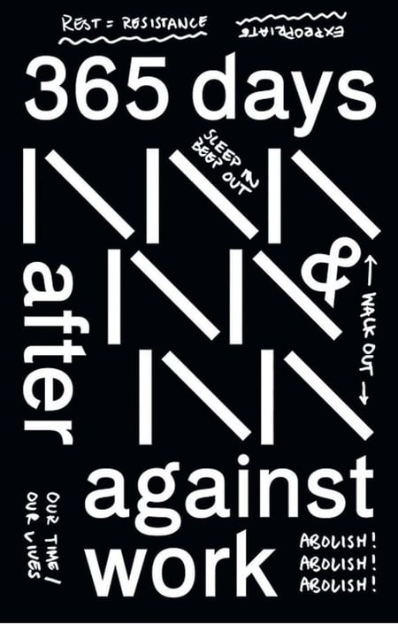 Werker collective : 365 days after & against work