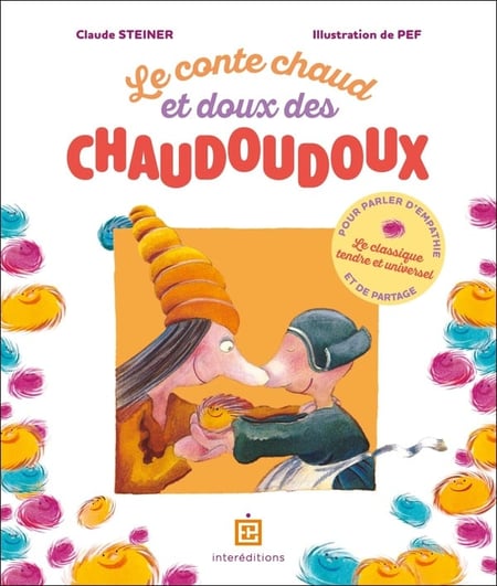 Le conte chaud et doux des chaudoudoux