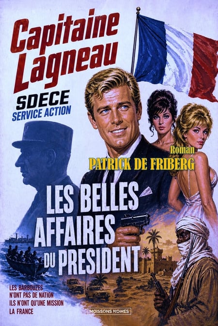 Les belles affaires du président