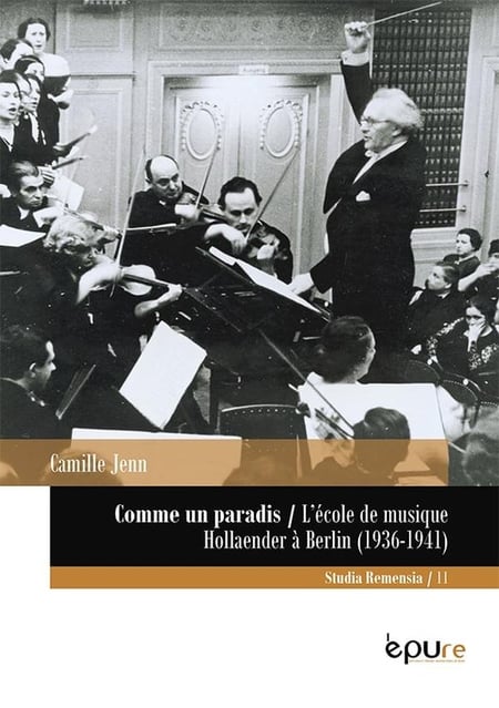 Comme un paradis : L'école de musique Hollaender à Berlin (1936-1941)