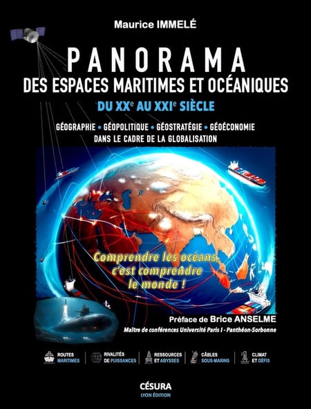 Panorama des espaces maritimes et océaniques du XXe au XXIe siècle : Géographie, géopolitique, géostratégie, géoéconomie dans le cadre de la globalisation