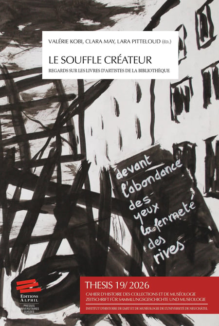 Thesis no 19, 2026 : Le souffle créateur. Regards sur les livres d'artistes de la bibliothèque