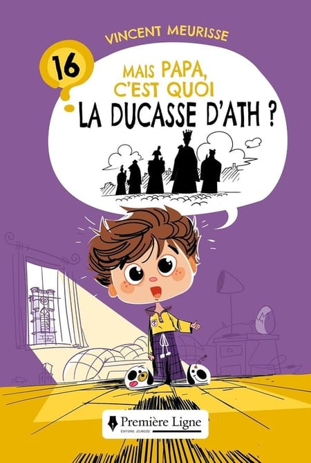 Mais papa, pourquoi ? : Mais papa, c'est quoi la Ducasse d'Ath ?