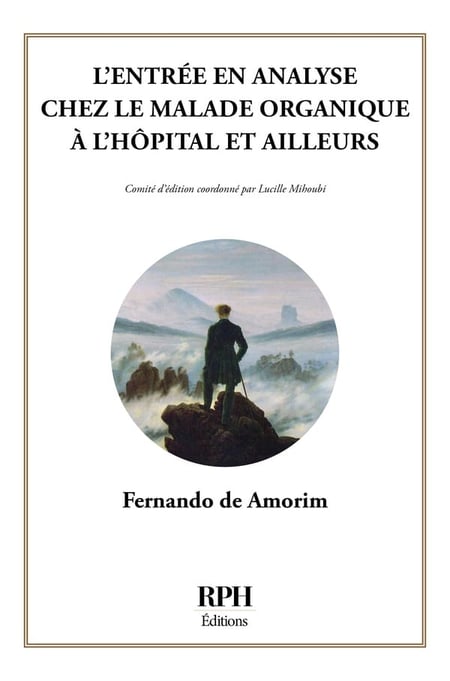 L'entrée en analyse chez le malade organique à l'hôpital et ailleurs