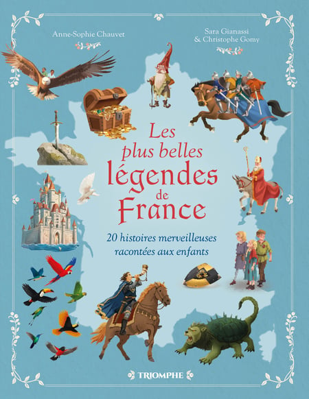 Les plus belles legendes de france - 20 histoires merveilleuses racontees aux enfants