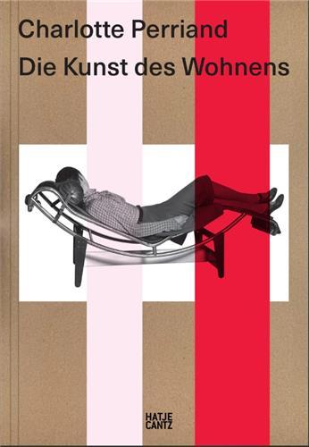 Charlotte Perriand Die Kunst Des Wohnens