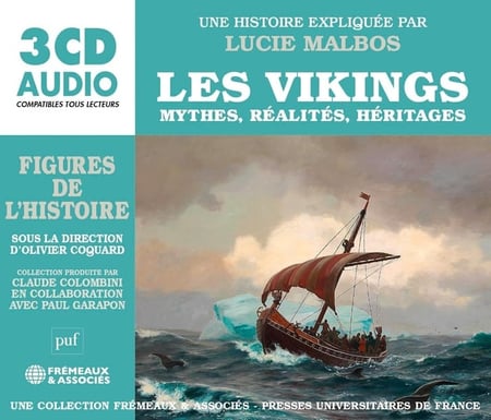 Les Vikings - Mythes, Réalites, Héritages (PUF)