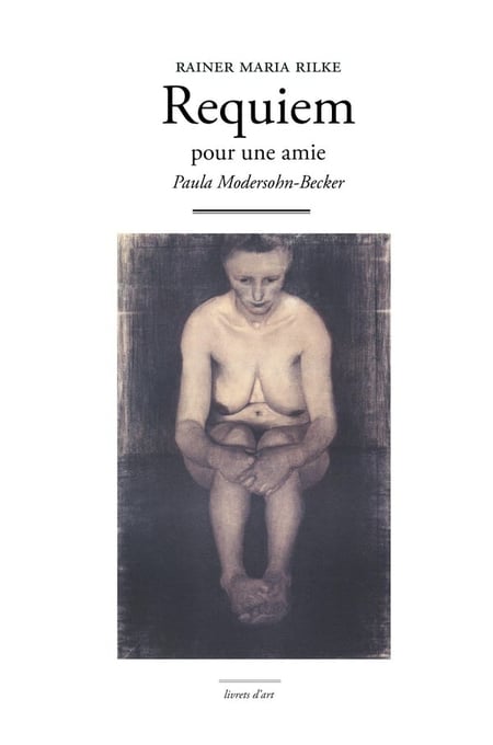 Requiem pour une amie : Paula Modersohn-Becker