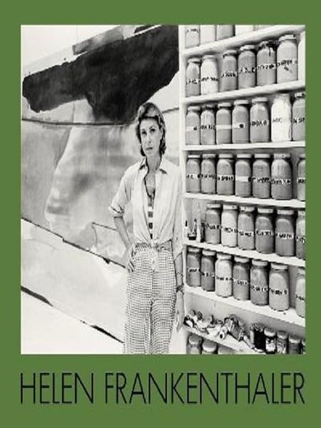 Helen Frankenthaler : The moment and the distance